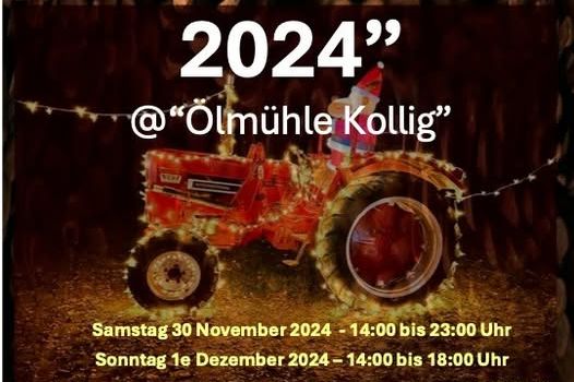 Weihnachtszauber an der Ölmühle Kollig am Samstag den 30.11.24 und Sonntag den 01.12.24.