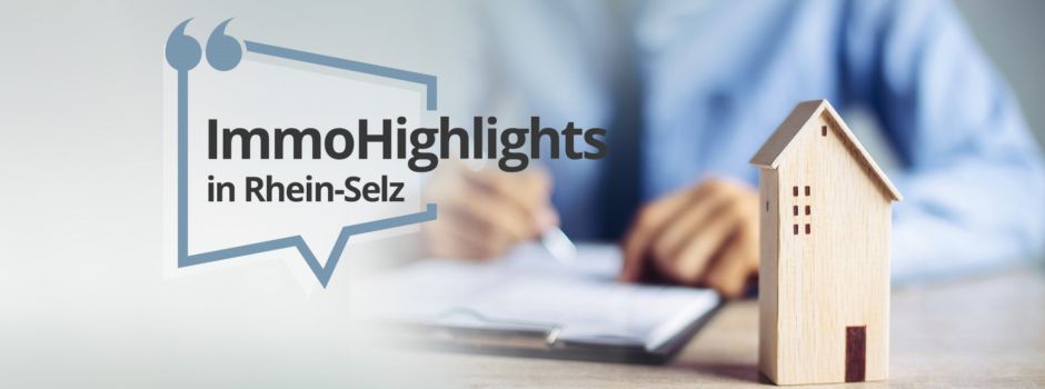 Immobilien Highlights vom Experten