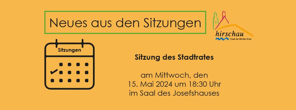 Stadtratssitzung am 15. Mai 2024