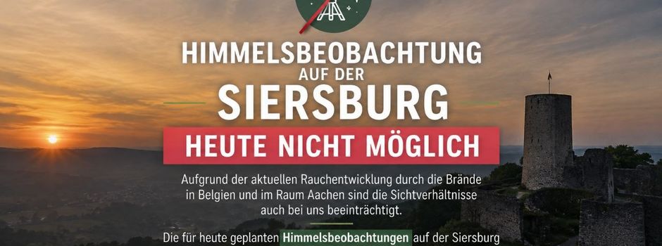 🔭 Himmelsbeobachtung auf der Siersburg heute nicht möglich
