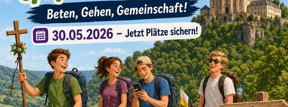 Jetzt noch dabei sein: Sichert euch einen Platz für die Fußwallfahrt nach Gößweinstein!!! 
