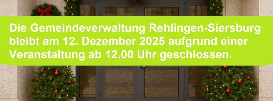Wichtige Mitteilung zur Schließung am 12.12.2025