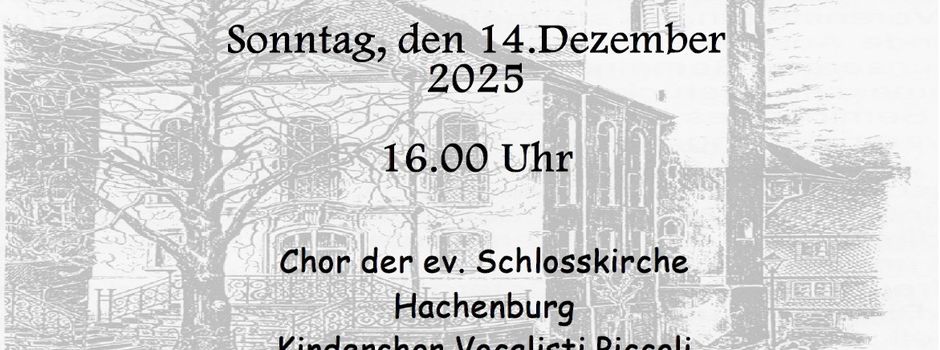 Offenes Adventssingen in der Schlosskirche mit dem Schlosskirchenchor
