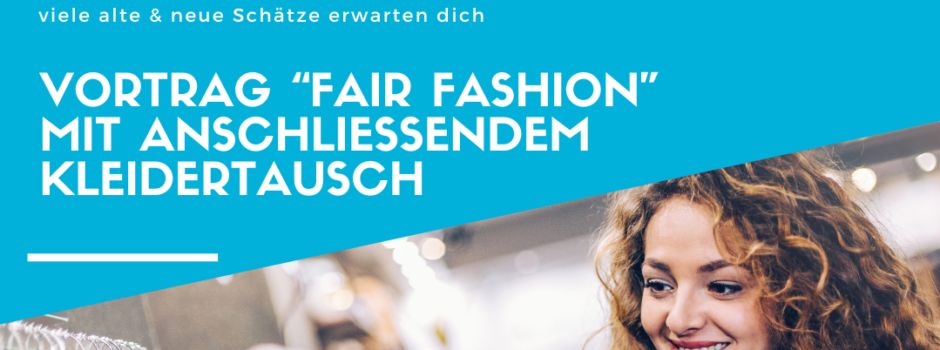 Vortrag „FAIR FASHION mit anschließendem Kleidertausch