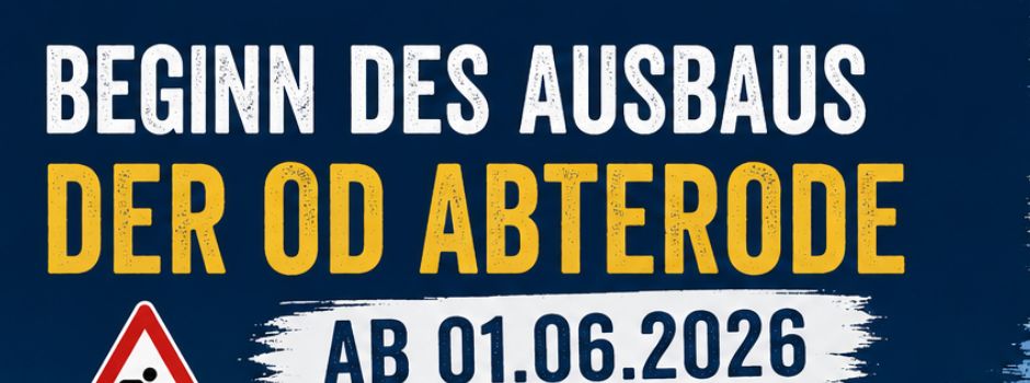 Start des Ausbaus in Abterode: Wichtige Verkehrsinfos
