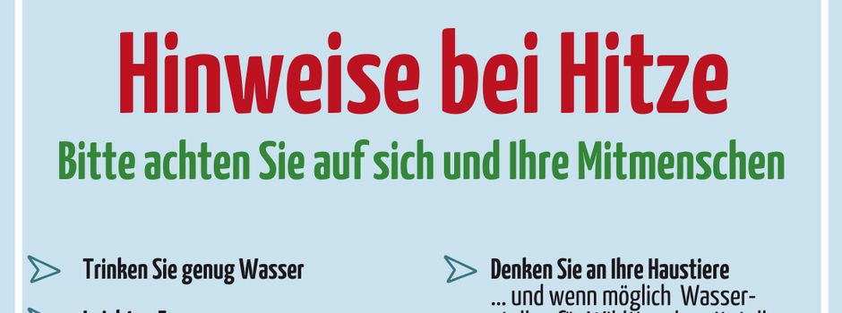 Hinweise bei Hitze