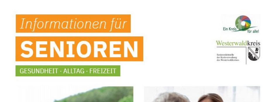 Informationsbroschüre für Seniorinnen und Senioren des Westerwaldkreises