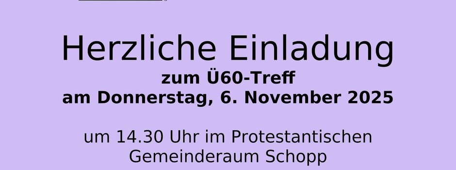Herzliche Einladung zum Ü60-Treff