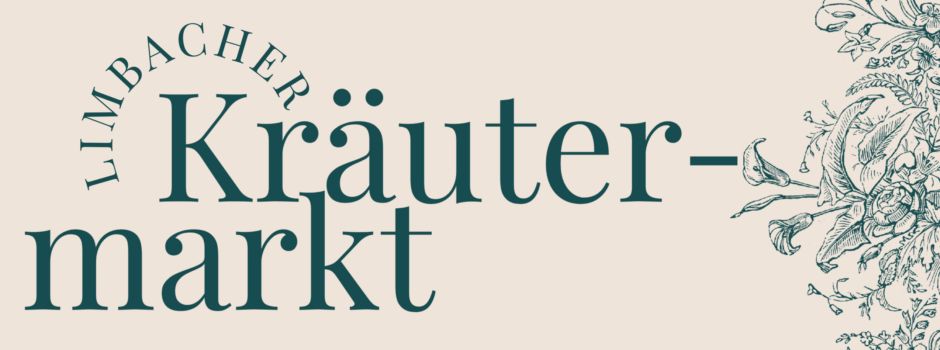 Limbacher Kräutermarkt - 100% regional