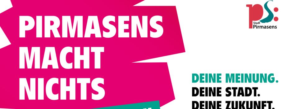 Leitbild: „Pirmasens macht nichts“