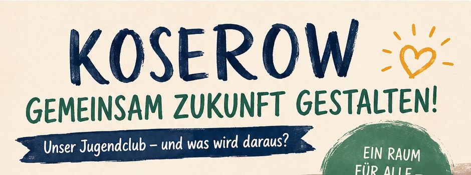 Einladung zum Ideentreffen im Jugendclub Koserow