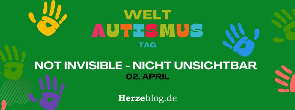 Weltautismustag am 2. April 2025 – Nicht unsichtbar!