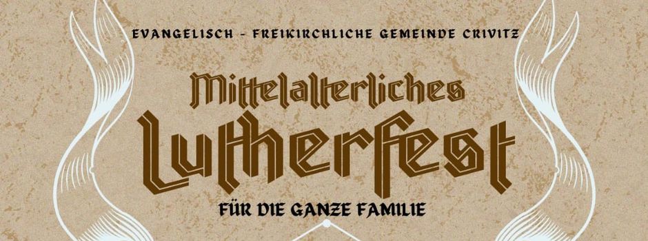 Mittelalterliches Lutherfest in Crivitz 
