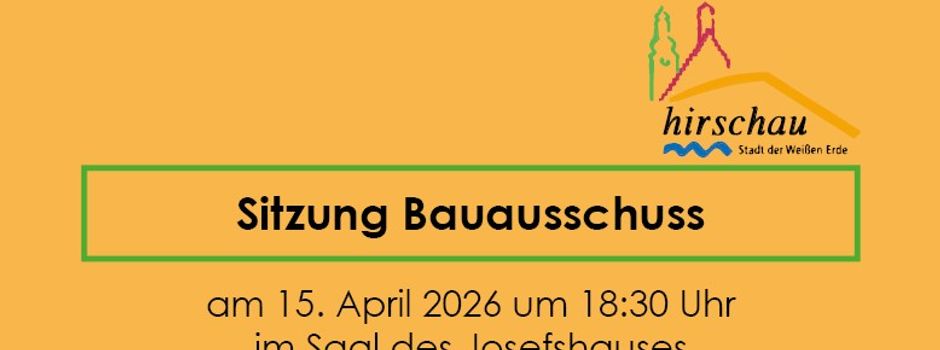 Sitzung Bauausschuss am 15. April 2026