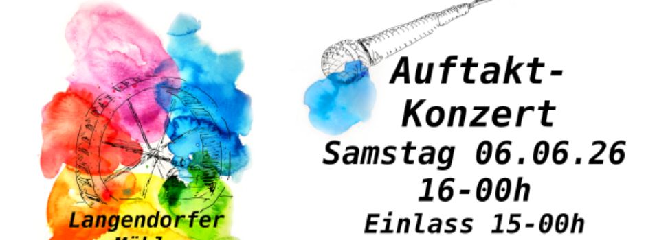 Auftakt Konzert an der Langendorfer Mühle 