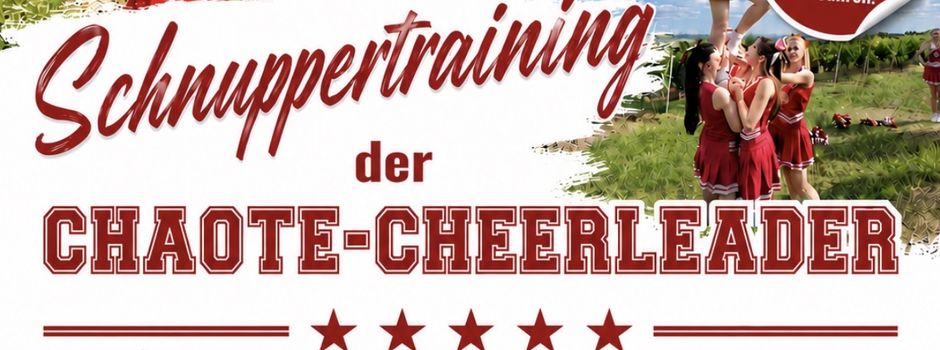 CHAOTE-CHEERLEADER laden ein zum Schnuppertrainning