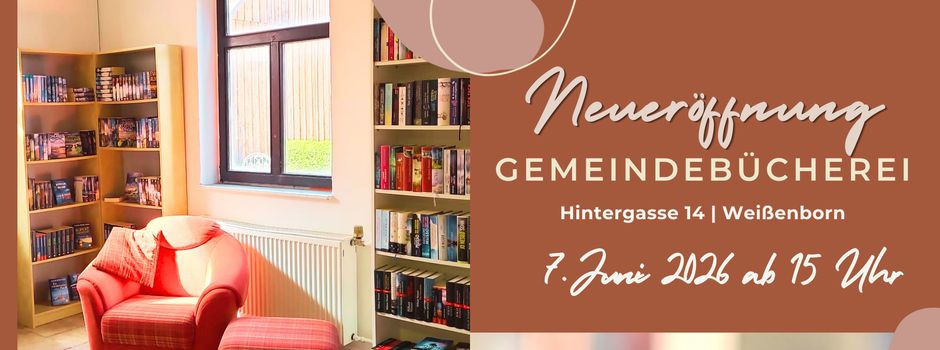 Neueröffnung der Gemeindebücherei am 07. Juni 2026 ab 15 Uhr  