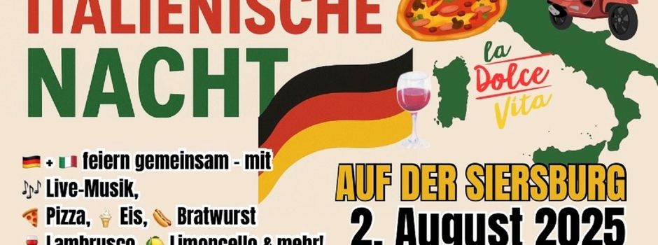 Pizza trifft Bratwurst: Deutsch-italienische Nacht  am 02.08.25 auf der Siersburg