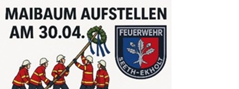 Sommerauftakt am Maibaum in Seeth-Ekholt