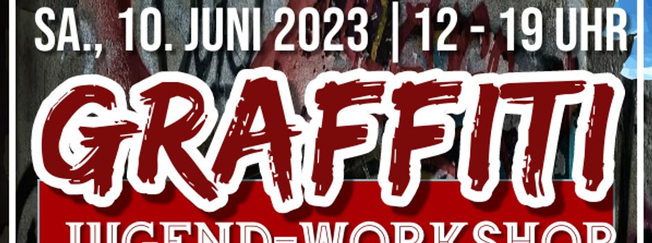 Graffiti JUGEND-WORKSHOP