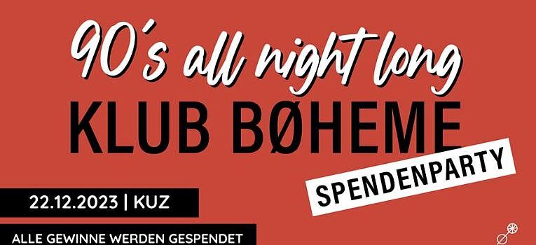 Klub Boheme – 90s Spendenparty im KUZ
