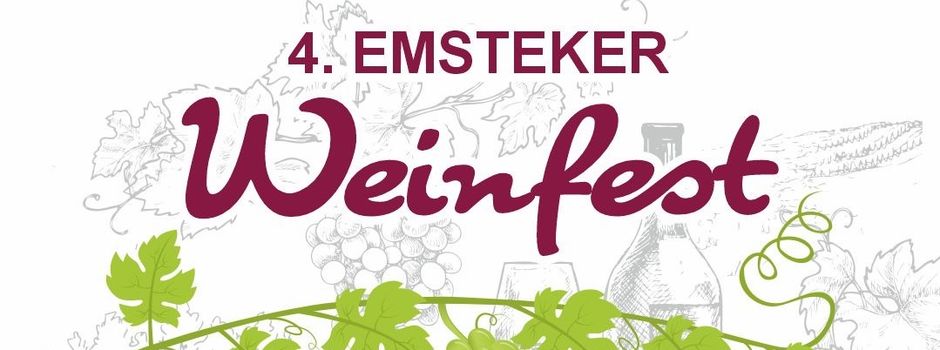  4. Emsteker Weinfest – jetzt anmelden! 🍇🍷
