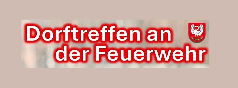 30.01.2026: Dorftreffen an der Feuerwehr