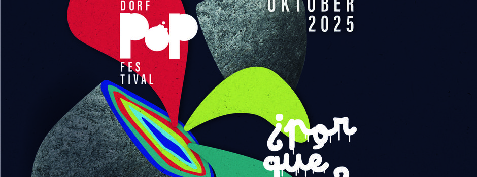 Hemmersdorf POP Festival 2025 – „Por qué no?“