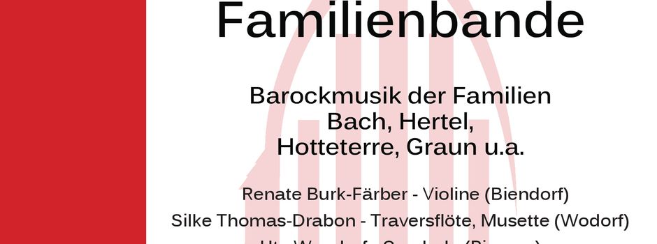 „Familienbande“ - Musik aus dem Barock