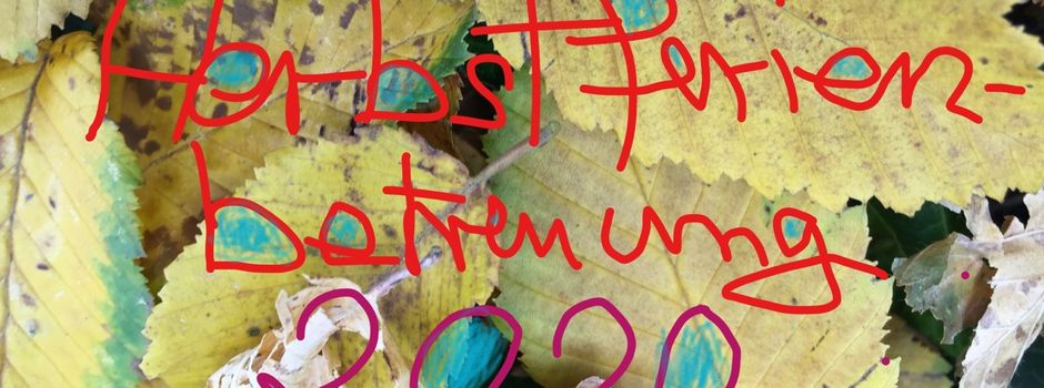 Herbstferienbetreuung für Schulkinder