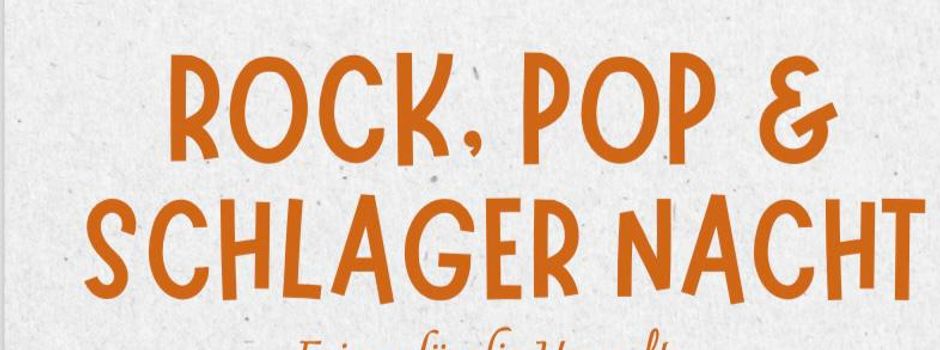 Rock, Pop & Schlagernacht  