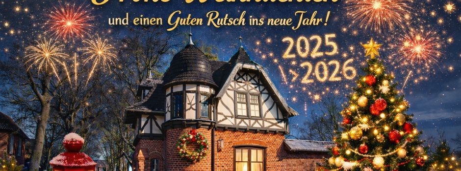 🎄 Frohe Weihnachten und einen guten Rutsch ins neue Jahr 2026 🎆