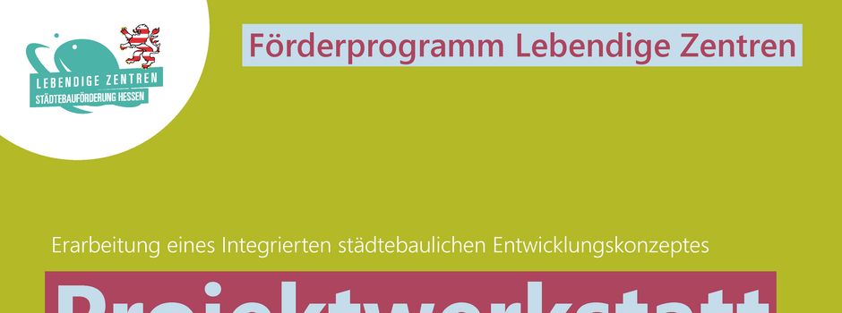 Einladung zur Projektwerkstatt: Ihre Ideen sind gefragt