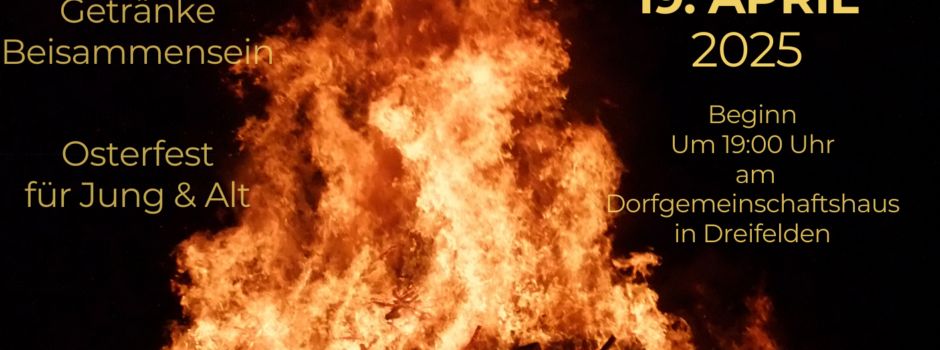Osterfeuer Dreifelden