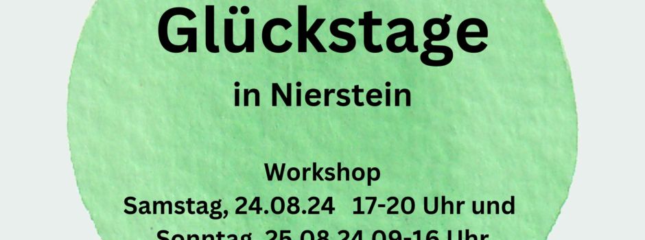 Glückstage in Nierstein