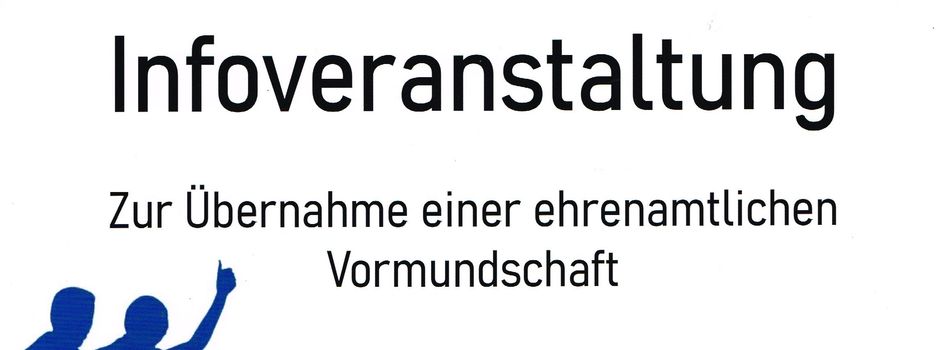 Infoveranstaltung zur ehrenamtlichen Vormundschaft