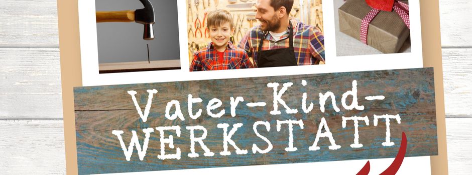 VATER-KIND-WERKSTATT
