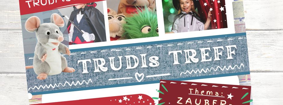 TRUDIs TREFF im Februar