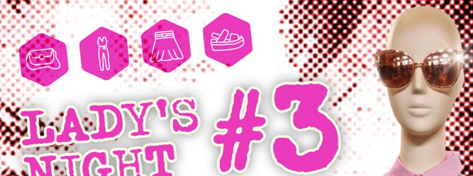 3. Lady's Night im Kleiderstübchen Handeloh am 20.03. 