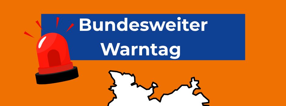 Bundesweiter Warntag am 10.09.2026