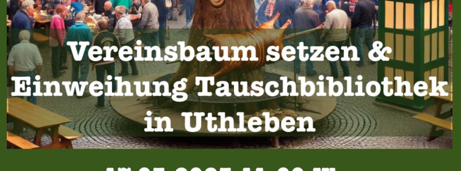 Vereinsbaum setzen & Einweihung Tauschbibliothek