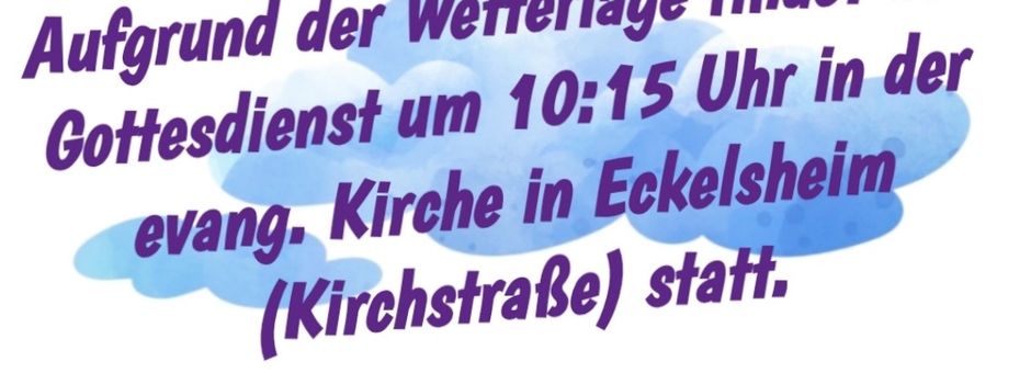 Himmelfahrtsgottesdienst geändert
