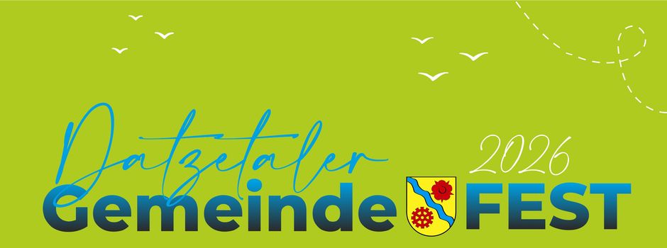 Wenn das Datztetal feiert, strahlt der Sommer