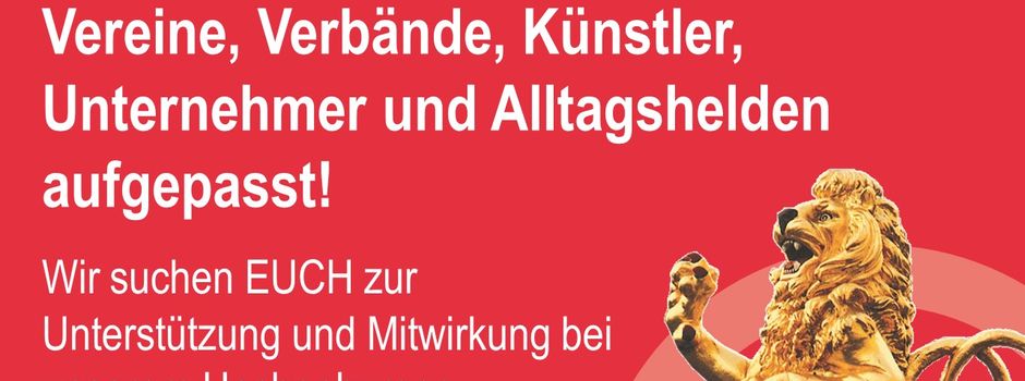 Vereine, Verbände, Künstler, Unternehmer und Alltagshelden aufgepasst!