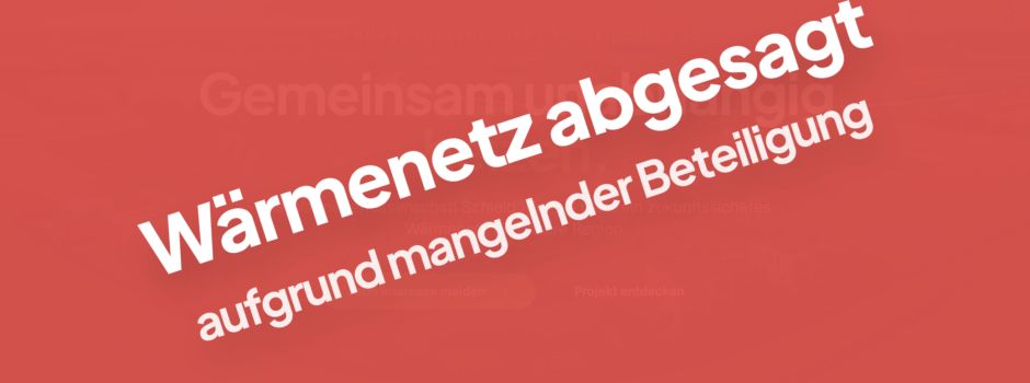 Das Wärmenetz wird nicht kommen