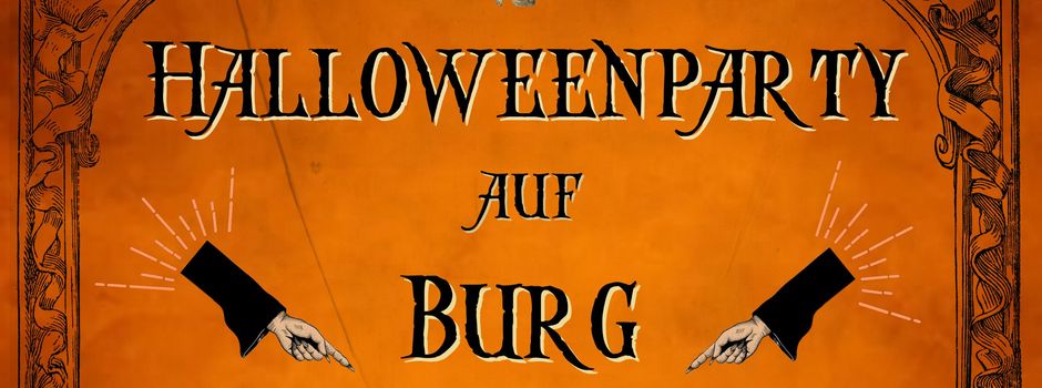 Jetzt noch schnell Tickets sichern -Halloweenparty auf Burg Siersberg