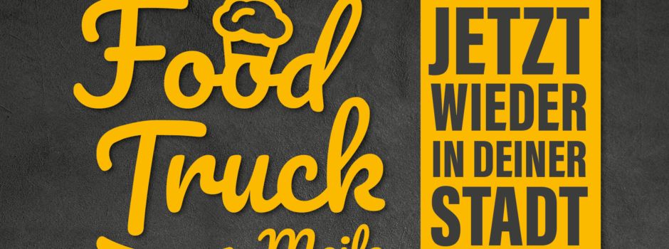 REMINDER Foodtruckmeile Festplatz Altstadt