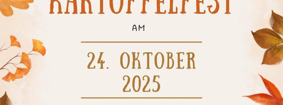 Kartoffelfest 2025 der FWG Melsbacher Bürger e.V.