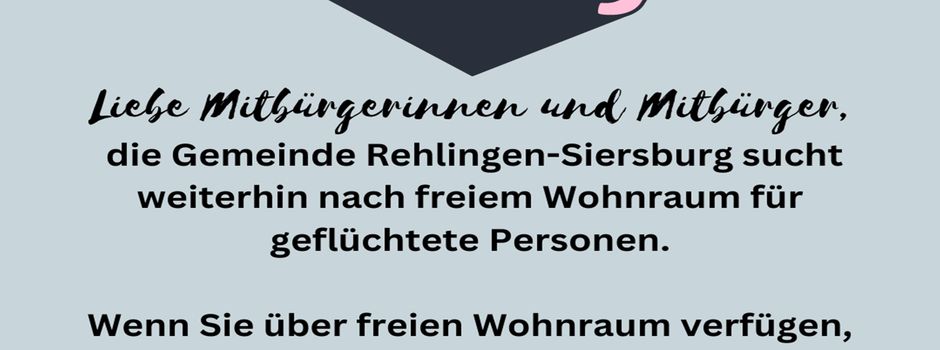 Dringend Wohnraum in Rehlingen-Siersburg gesucht
