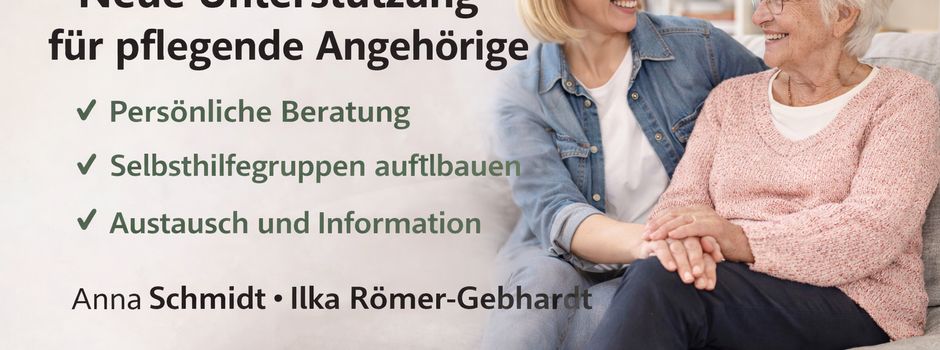 Neue Unterstützung für pflegende Angehörige